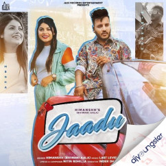 Himanshh released his/her new Punjabi song Jaadu