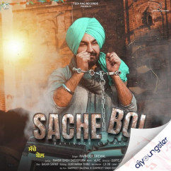 Ravinder Grewal released his/her new Punjabi song Sache Bol