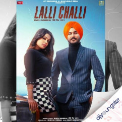 Sukh Sandhu released his/her new Punjabi song Lalli Challi