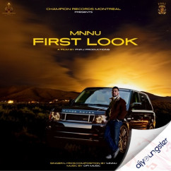 Mnnu released his/her new Punjabi song First Look