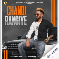 James Brar released his/her new Punjabi song Chandi Rangiye