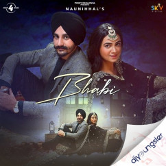 Naunihhal released his/her new Punjabi song Bhabi