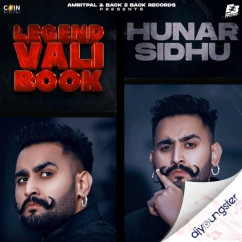 Hunar Sidhu released his/her new Punjabi song Legend Vali Book