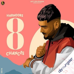 8 Chances song download by Harnoor