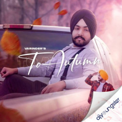 Varinder released his/her new Punjabi song To Autumn
