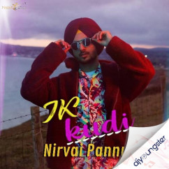 Nirvair Pannu released his/her new Punjabi song Ik Kudi
