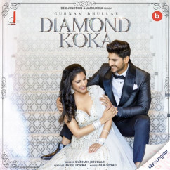 Diamond Koka song download by Gurnam Bhullar