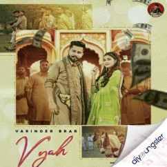 Vyah song download by Varinder Brar