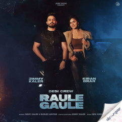 Raule Gaule song download by Jimmy Kaler