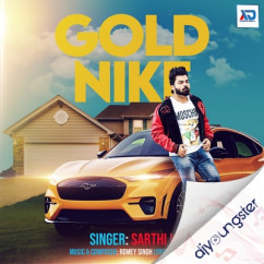 Sarthi K released his/her new Punjabi song Gold Nike