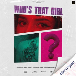 Taran Singh released his/her new Punjabi song Whos That Girl