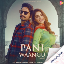 Gurlez Akhtar released his/her new Punjabi song Pani Waangu
