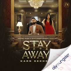 Karn Sekhon released his/her new Punjabi song Stay Away