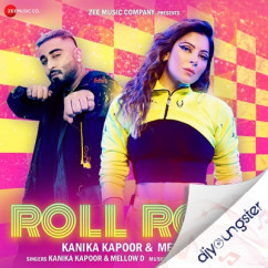 Kanika Kapoor released his/her new Punjabi song Roll Roll