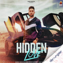Inder Pandori released his/her new Punjabi song Hidden Love