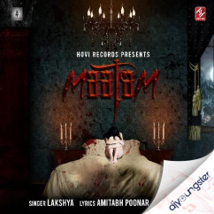 Lakshya released his/her new Punjabi song Maatam