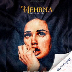 Surinder Baba released his/her new Punjabi song Mehrma