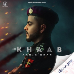Aamir Khan released his/her new Punjabi song Ik Khaab