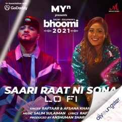 Raftaar released his/her new Punjabi song Saari Raat Ni Sona (Lofi)