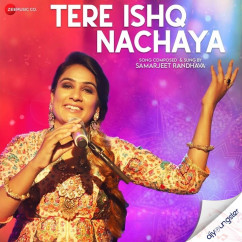 Tere Ishq Nachaya song Lyrics by Samarjeet Randhava