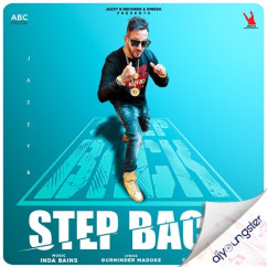 Jazzy B released his/her new Punjabi song Step Back