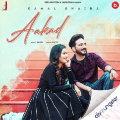 Kamal Khaira released his/her new Punjabi song Aakad
