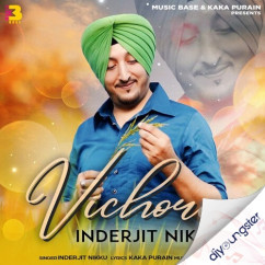 Vichora Inderjit Nikku song download