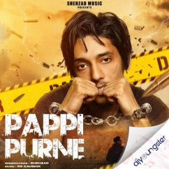 Shehzad released his/her new Punjabi song Pappi Purne