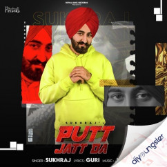 Sukhraj released his/her new Punjabi song Putt Jatt Da