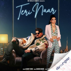 Kadir Thind released his/her new Punjabi song Teri Naar