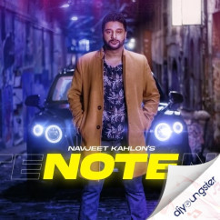 Navjeet Kahlon released his/her new Punjabi song Note