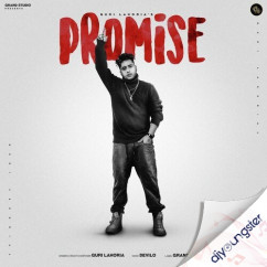 Guri Lahoria released his/her new Punjabi song Promise