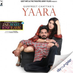 Gurpreet Chattha released his/her new Punjabi song Yaara