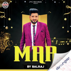 Balraj released his/her new Punjabi song Maa