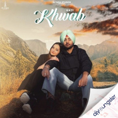 Raji released his/her new Punjabi song Khwab