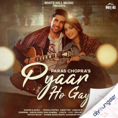 Paras Chopra released his/her new Punjabi song Pyaar Ho Gaya