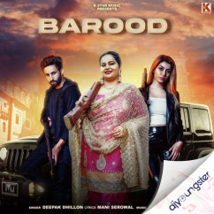 Deepak Dhillon released his/her new Punjabi song Barood
