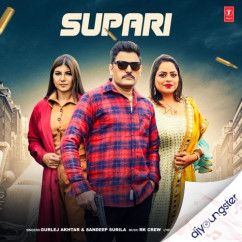Supari song download by Gurlej Akhtar