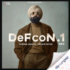 DeFcoN 1 EP song download by Tarsem Jassar