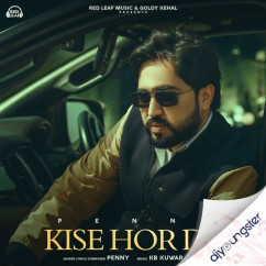 Penny released his/her new Punjabi song Kise Hor De