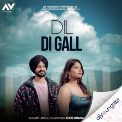 Sukh Sunami released his/her new Punjabi song Dil Di Gall