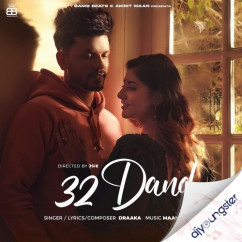 Draaka released his/her new Punjabi song 32 Dand