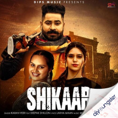 Karan Veer released his/her new Punjabi song Shikaar