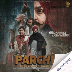 Gill Manuke released his/her new Punjabi song Parche