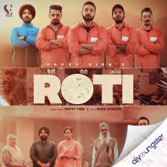 Pavvy Virk released his/her new Punjabi song Roti