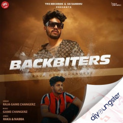 Raja Game Changerz released his/her new Punjabi song Backbiters