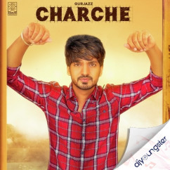 Gurjazz released his/her new Punjabi song Charche