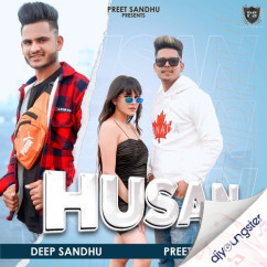 Preet Sandhu released his/her new Punjabi song Husan