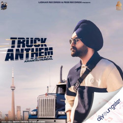 Amantej Hundal released his/her new Punjabi song Truck Anthem