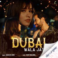 Ranveer John released his/her new Punjabi song Dubai Wala Jatt